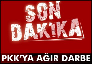 PKK'ya ağır darbe