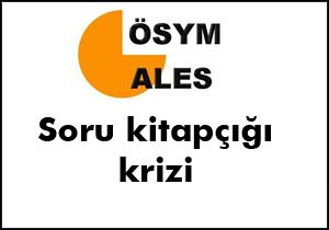 ÖSYM'de şimdi de kitapçık krizi