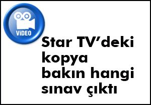 Star TV'de kopya skandalı görüntüleri