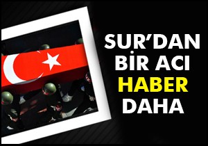 Sur'dan bir acı haber daha!
