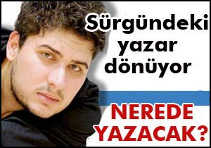 Sürgündeki yazar dönüyor