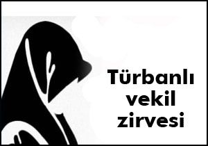 Türbanlı vekil zirvesi