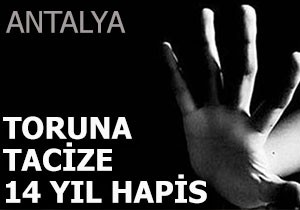 Toruna tacize 14 yıl hapis