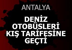 Deniz otobüsleri kış tarifesine geçti