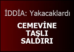 Cemevine taşlı saldırı