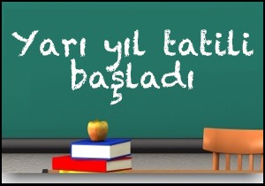 Yarı yıl tatili başladı