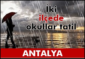 Demre ve kaş'ta okullar tatil edildi