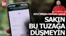 'Sahte e-tebligat tuzağına düşmeyin'