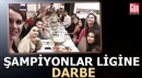 'Şampiyonlar Ligi'ne' darbe