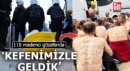 110 madenci gözaltında: 'Kefenimizle geldik'