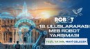 18'inci Uluslararası MEB Robot Yarışması, Antalya'da yapılacak