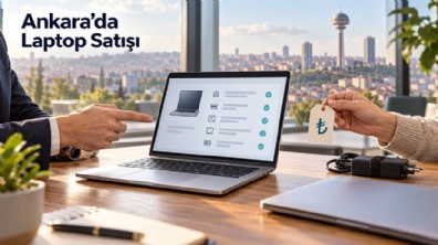 Ankara'da İkinci El Laptop ve Bilgisayarınızdan En İyi Fiyatı Almanın Yolları