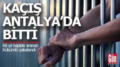 Antalya'da 68 yıl hapisle aranan hükümlü yakalandı