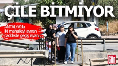 Antalya'da iki mahalleyi ayıran caddede geçiş isyanı