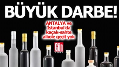 Antalya'da kaçak- sahte alkole geçit yok