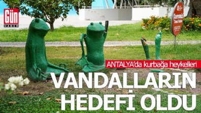 Antalya'da kurbağa heykelleri tahrip edildi