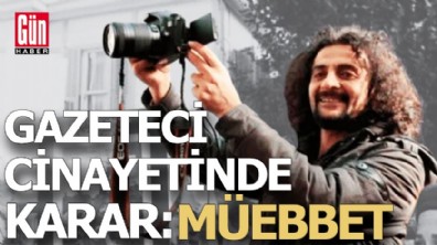Gazeteci Hakan Tosun'un ölümüne ilişkin davada karar çıktı