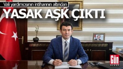 Vali yardımcısının intiharının altından yasak aşk çıktı