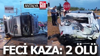 Antalya'da feci kaza: 2 kişi hayatını kaybetti