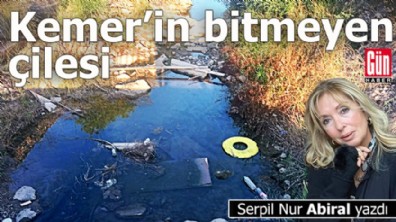 Kemer'in bitmeyen çilesi