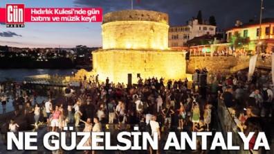Ne güzelsin Antalya
