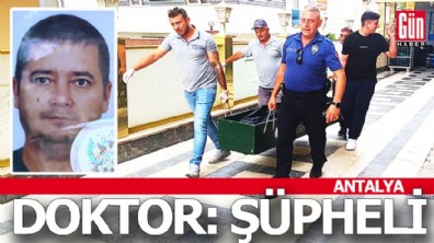 Turist otelde ölü bulundu, doktor 'Şüpheli' dedi