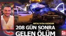 208 gün sonra gelen ölüm