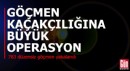 783 düzensiz göçmen yakalandı