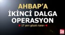 AHBAP'a ikinci dalga operasyon! 17 yeni gözaltı kararı