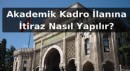 Akademik Kadro İlanına İtiraz Nasıl Yapılır?
