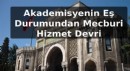Akademisyenin Eş Durumundan Mecburi Hizmet Devri
