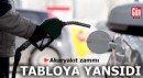 Akaryakıt zammı tabloya yansıdı