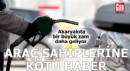 Akaryakıta bir büyük zam daha geliyor