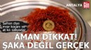 Aman dikkat! Safran diye mısır koçanı ve at kılı satıyorlar
