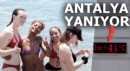 Antalya 41 derece