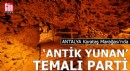 Antalya Karataş Marağası'nda 'Antik Yunan' temalı parti