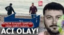 Antalya Konyaaltı Sahili'nde acı olay!
