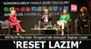 Antalya Markalar Kongresi’nde konuşan Başkan Uysal: 'Reset lazım'
