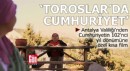 Antalya Valiliği'nden 'Toroslarda Cumhuriyet' filmi