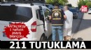 Antalya'da 1 haftalık asayiş bilançosu: 211 tutuklama