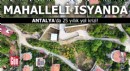 Antalya'da 25 yıllık yol krizi!