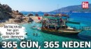 Antalya'da 365 gün, 365 neden