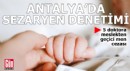 Antalya'da 5 doktora 'sezaryen' cezası