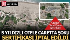 Antalya'da 5 yıldızlı otele caretta şoku