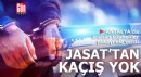 Antalya'da JASAT'tan kaçış yok