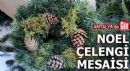 Antalya'da Noel çelengi mesaisi