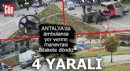 Antalya'da ambulansa yol vermek isterken kaza yaptı