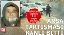 Antalya'da arsa tartışması kanlı bitti