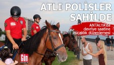 Antalya’da atlı polislerin mesaisine sıcaklık düzenlemesi
