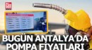 Antalya'da bugün benzin ve motorin fiyatları ne kadar?